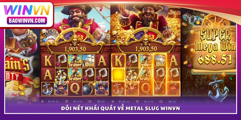 Đôi nét khái quát về Metal Slug WINVN