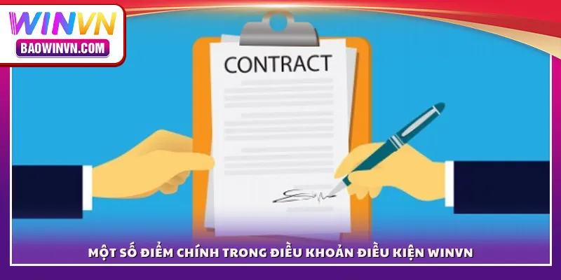 Một số điểm chính trong điều khoản điều kiện WINVN