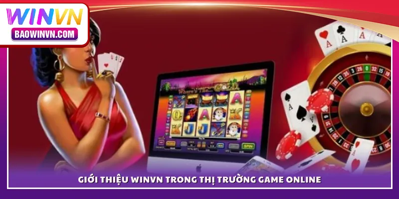 Giới thiệu WINVN trong thị trường game online